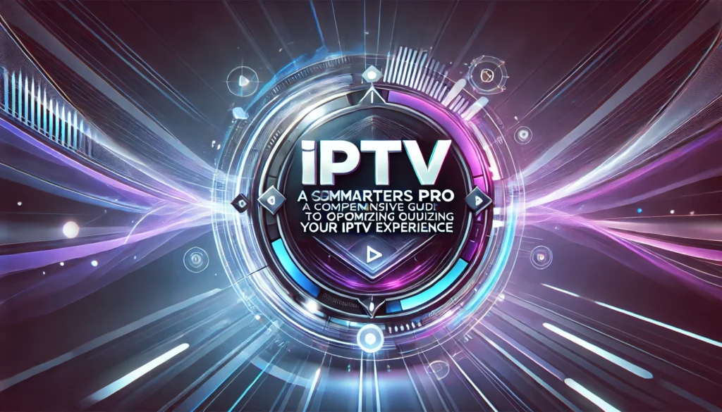 IPTV Smarters Pro Playlist Name